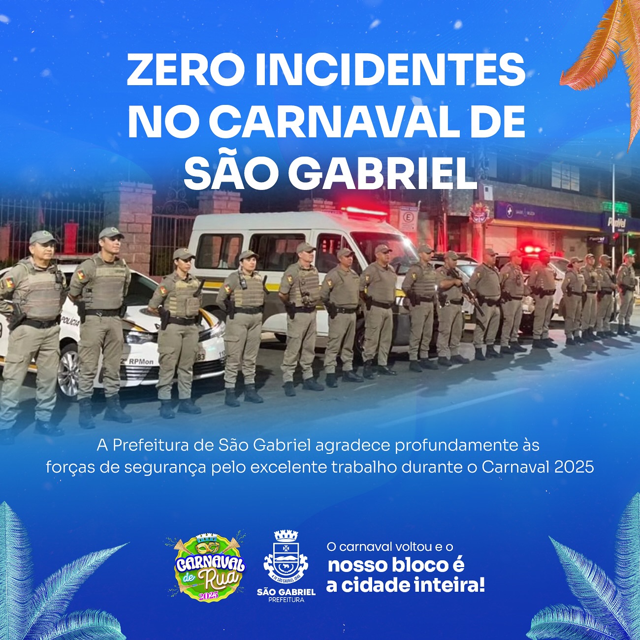 Carnaval seguro e sem incidentes